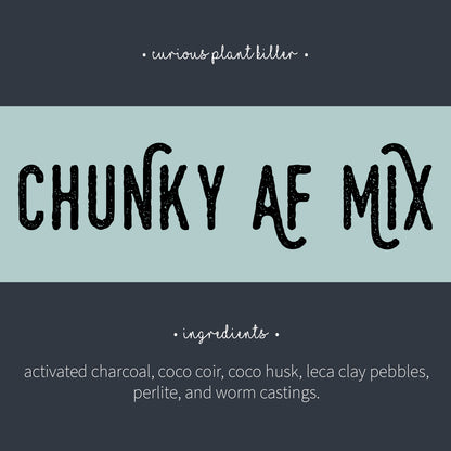 Chunky AF Mix